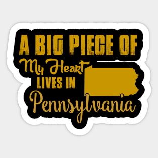 A Big Piece Of My Heart Lives In Pennsylvania Sticker